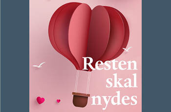 Resten skal nydes